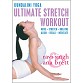 Ultimate Stretch Workout