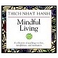 Mindful Living Collectors Edition by Thich Nhat Hanh