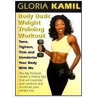 Body Basic Weight Training Workout with Gloria Kamil
