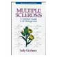 Multiple Sclerosis by Judy Graham