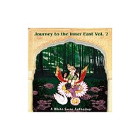 Journey to the Inner East vol. 2: A White Swan Anthology